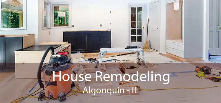 House Remodeling Algonquin - IL