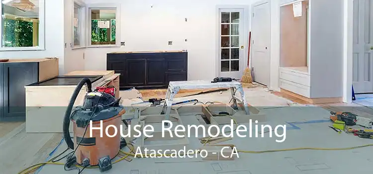 House Remodeling Atascadero - CA