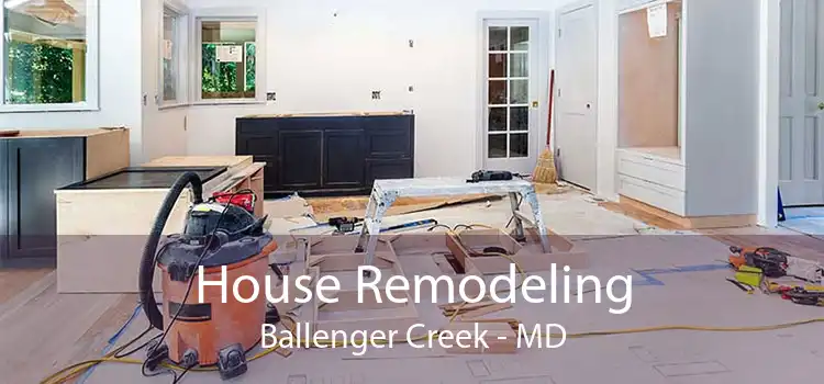 House Remodeling Ballenger Creek - MD