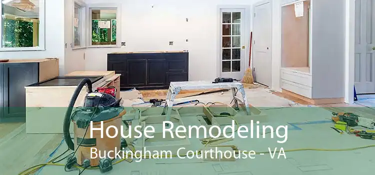 House Remodeling Buckingham Courthouse - VA