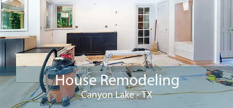House Remodeling Canyon Lake - TX