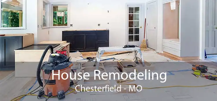House Remodeling Chesterfield - MO
