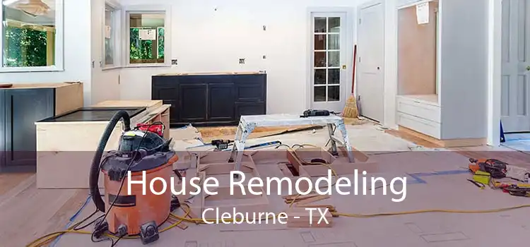 House Remodeling Cleburne - TX