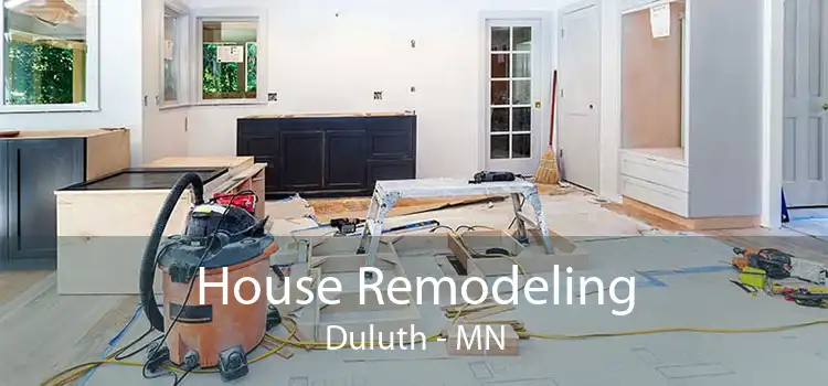 House Remodeling Duluth - MN