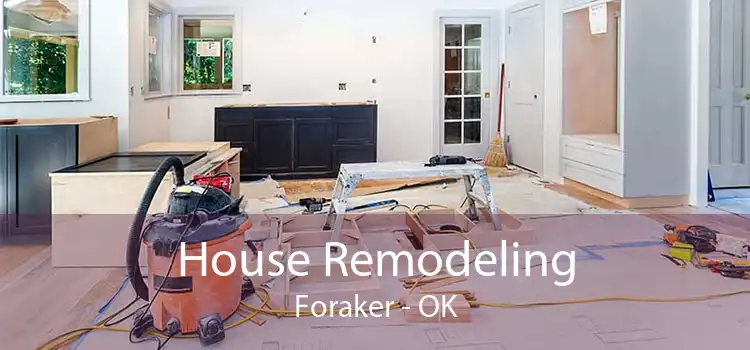 House Remodeling Foraker - OK
