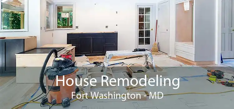 House Remodeling Fort Washington - MD