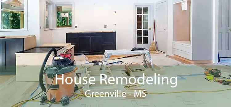 House Remodeling Greenville - MS
