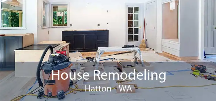 House Remodeling Hatton - WA