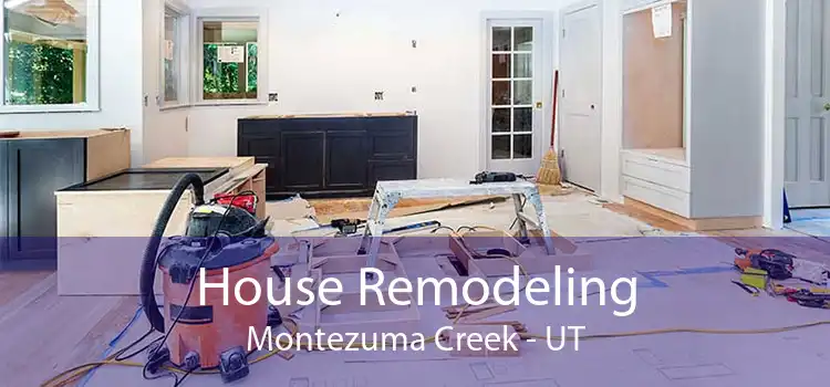 House Remodeling Montezuma Creek - UT