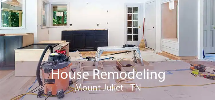 House Remodeling Mount Juliet - TN
