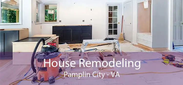 House Remodeling Pamplin City - VA