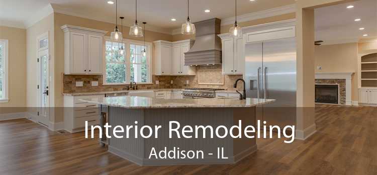 Interior Remodeling Addison - IL