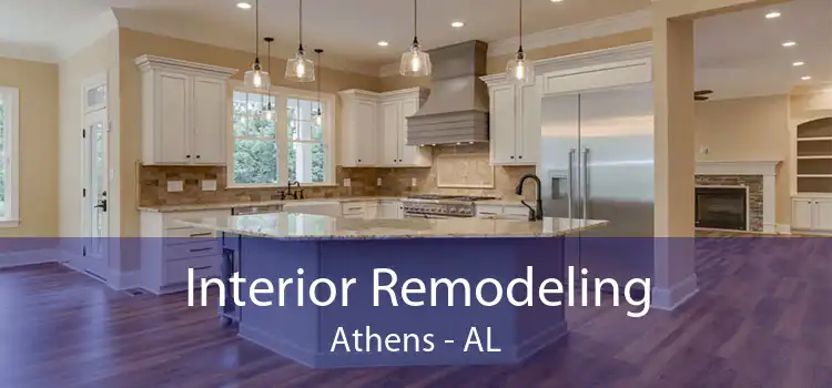 Interior Remodeling Athens - AL