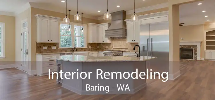 Interior Remodeling Baring - WA