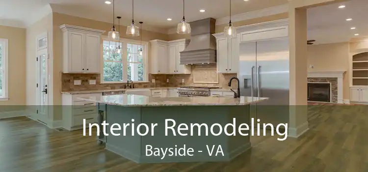 Interior Remodeling Bayside - VA