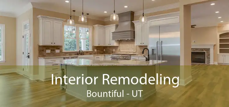 Interior Remodeling Bountiful - UT