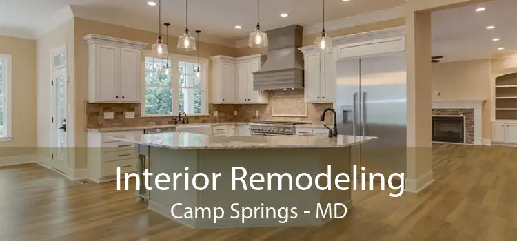 Interior Remodeling Camp Springs - MD