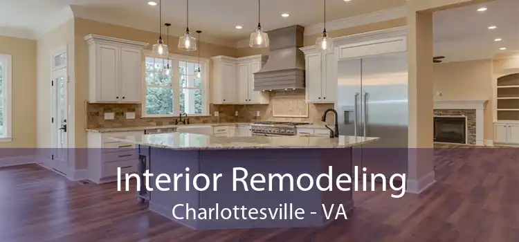 Interior Remodeling Charlottesville - VA