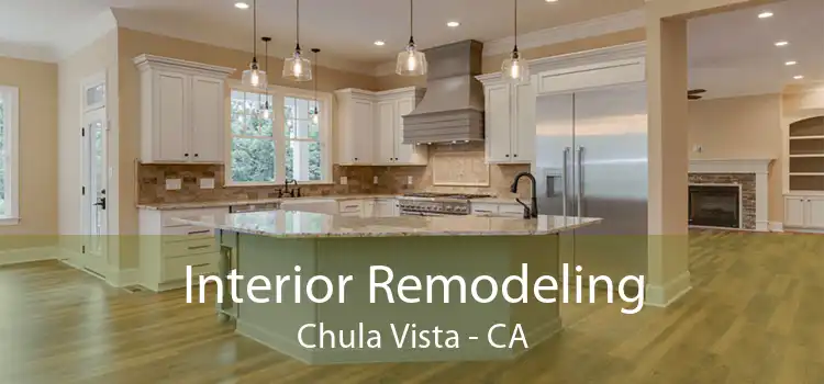 Interior Remodeling Chula Vista - CA