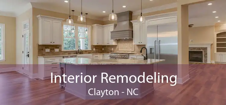 Interior Remodeling Clayton - NC