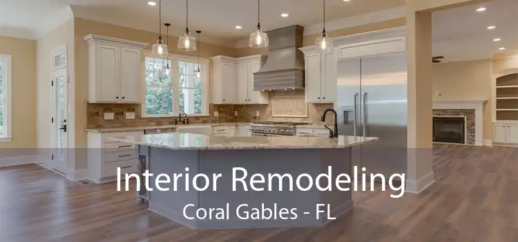 Interior Remodeling Coral Gables - FL