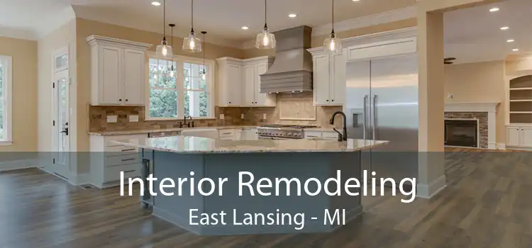 Interior Remodeling East Lansing - MI