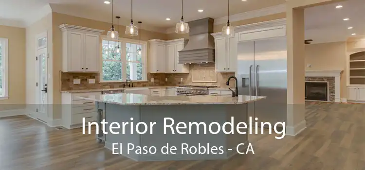 Interior Remodeling El Paso de Robles - CA