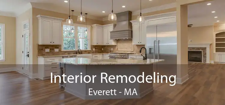 Interior Remodeling Everett - MA