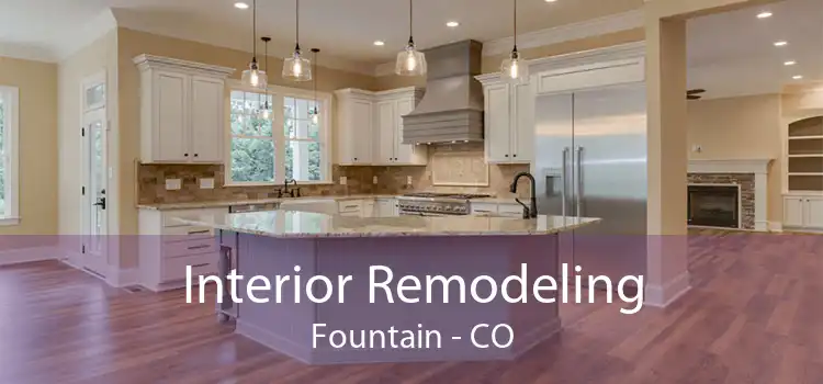 Interior Remodeling Fountain - CO
