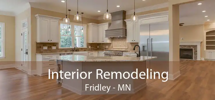 Interior Remodeling Fridley - MN