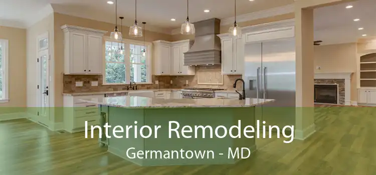 Interior Remodeling Germantown - MD