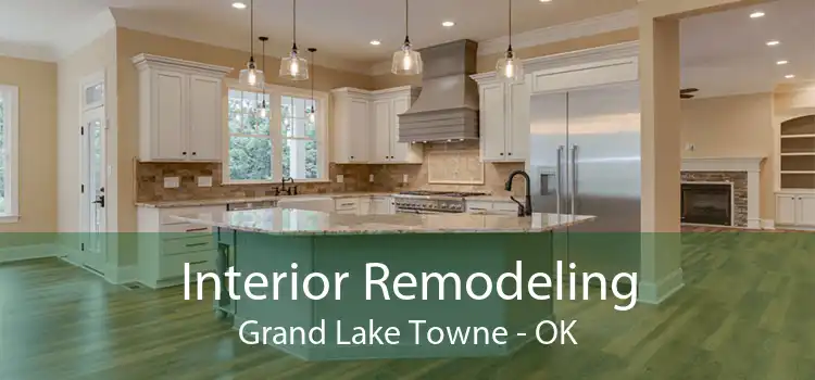 Interior Remodeling Grand Lake Towne - OK