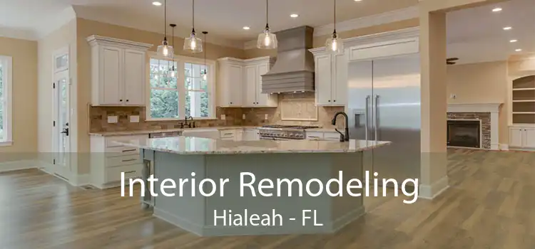 Interior Remodeling Hialeah - FL