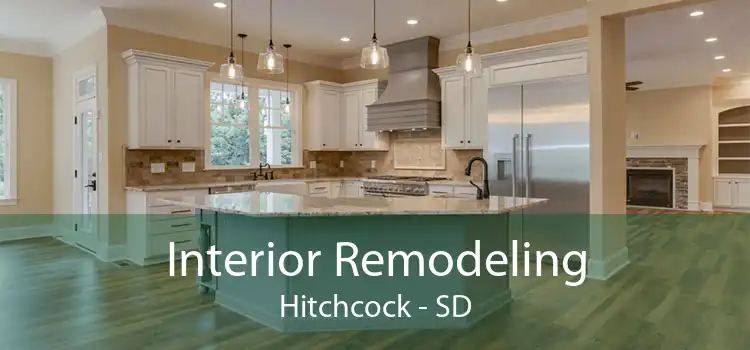Interior Remodeling Hitchcock - SD