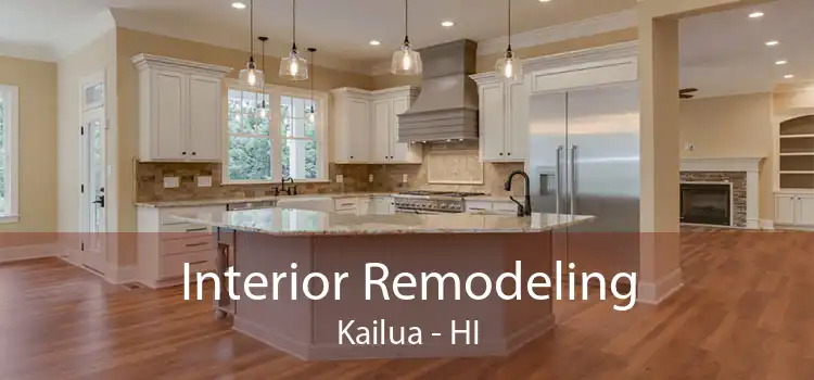 Interior Remodeling Kailua - HI