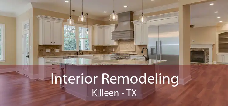 Interior Remodeling Killeen - TX