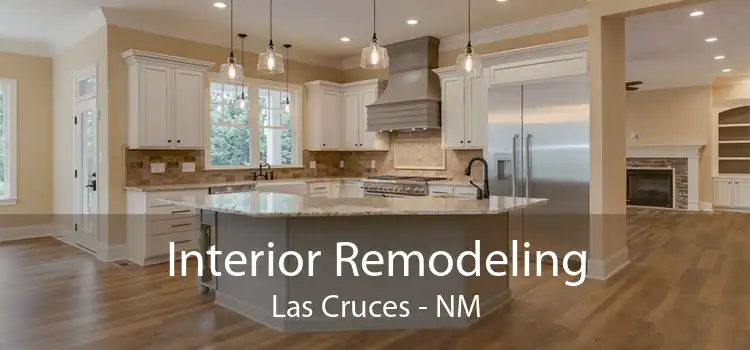 Interior Remodeling Las Cruces - NM