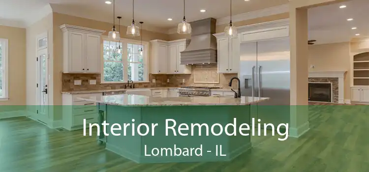 Interior Remodeling Lombard - IL