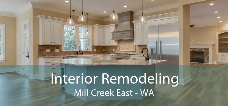 Interior Remodeling Mill Creek East - WA