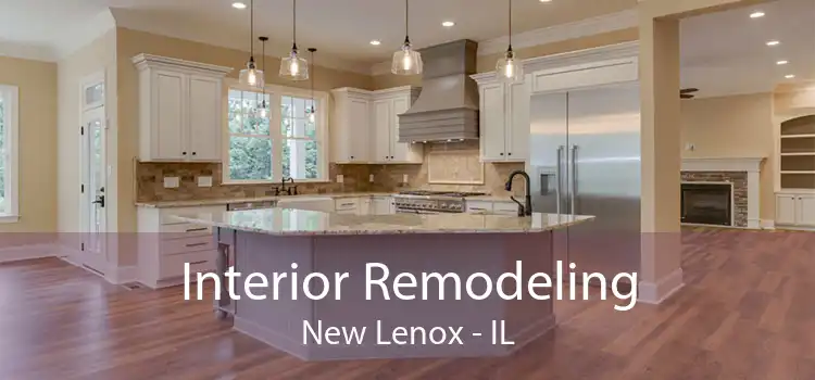 Interior Remodeling New Lenox - IL