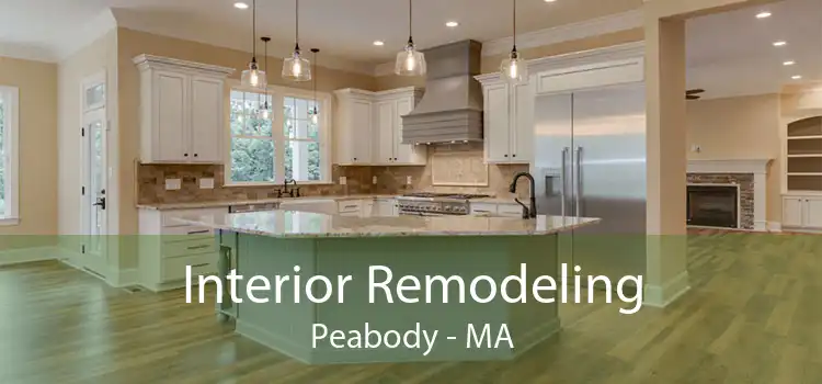 Interior Remodeling Peabody - MA