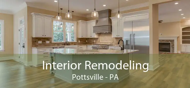 Interior Remodeling Pottsville - PA