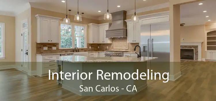 Interior Remodeling San Carlos - CA
