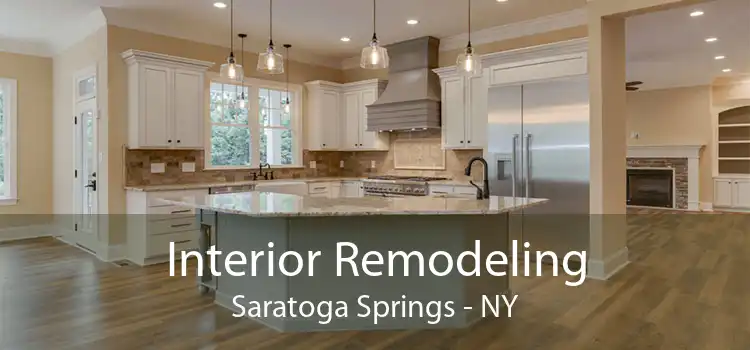Interior Remodeling Saratoga Springs - NY