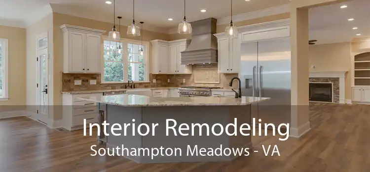 Interior Remodeling Southampton Meadows - VA