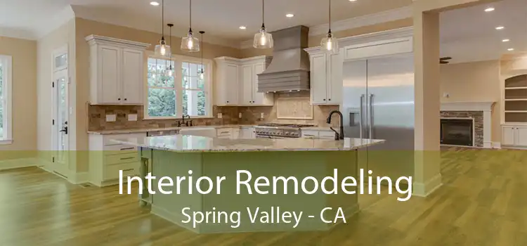 Interior Remodeling Spring Valley - CA