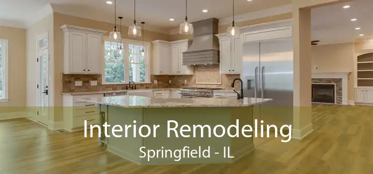 Interior Remodeling Springfield - IL