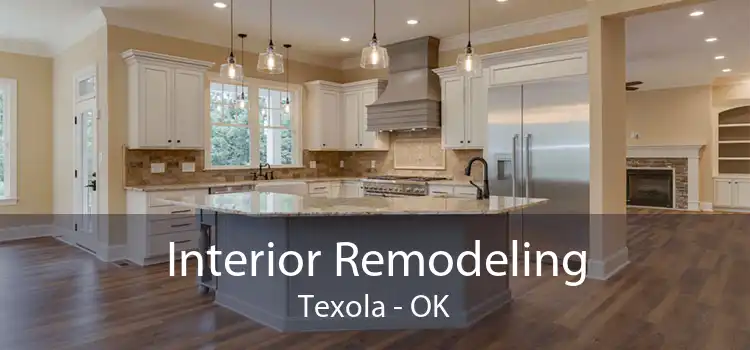 Interior Remodeling Texola - OK