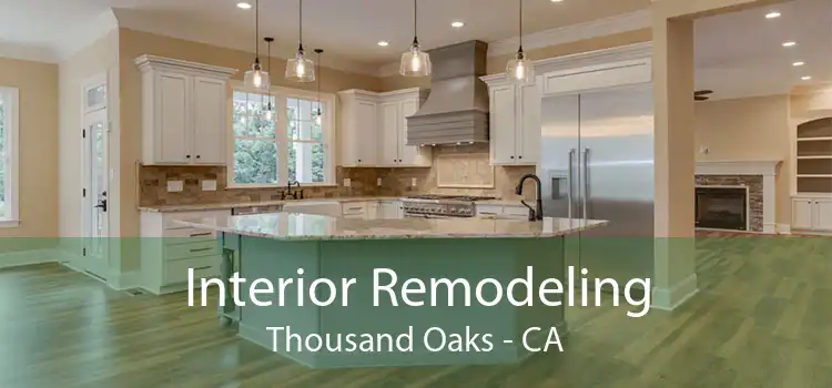 Interior Remodeling Thousand Oaks - CA