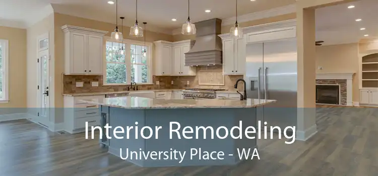 Interior Remodeling University Place - WA